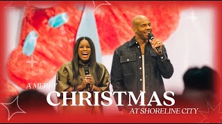 A Merry Christmas at Shoreline City Church | Pastor Earl McClellan