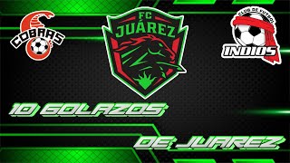 Juaréz - 10 Golazos