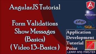 AngularJS Tutorial (Basics).Video 13.Form Validations & Show Messages (Basics)