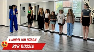 What would a ByB kids' modeling class in Russia be like????