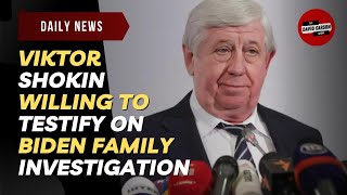 Viktor Shokin Willing To Testify On Biden Family Investigation