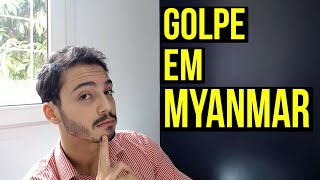 Golpe militar em Mianmar