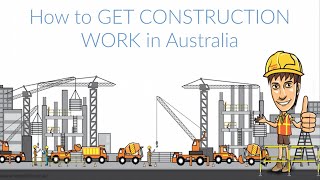 How to Get Construction Work In Australia