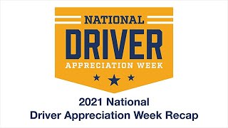 2021 National Driver Appreciation Week Recap