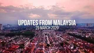 What's Happening in Malaysia | 29 March 2020