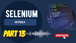 Use DevTools in selenium automation testing