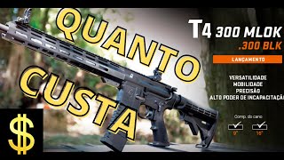 🚨QUAL VALOR DO FUZIL T4 300 MLOK (CALIBRE .300 BLK)🚨