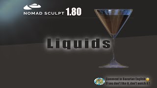 Nomad Sculpt - Liquids - Fluids - Just for fun - Tutorial New (V1.80 - 6.8.2023)