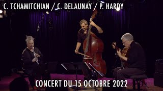 Claude Tchamitchian / Catherine Delaunay / Pierrick Hardy - NAIRI - La VOD du Triton