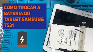 Como trocar a bateria do Tablet Samsung T531