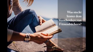 Warum verschenken einige "Fitnessexperten" ihre Bücher?