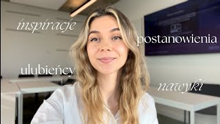 MIESIĘCZNY RESET | Postanowienia & Inspiracje Stycznia