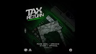 Tax Return Riddim Mix 2024 (Extended Play Records) Feat. Roze Don, Armanii, Artikal & Kyodi