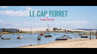 Le Cap Ferret - Bassin d'Arcachon