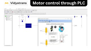 Lecture 4 / Turn On 1 Phase Motor with the PLC / VidyaTrans