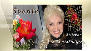 ŠVENTĖ  -   Roma Mačiulytė