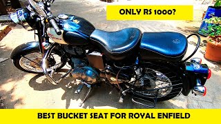 Bucket Seat | Royal Enfield Classic 350 | Most Comfortable