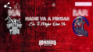 Mazizo Musical - Nadie Va a Pensar en Ti Mejor Que Yo •••Single 1/2022•••