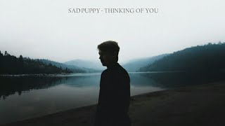 Sad Puppy - Thinking Of You (COPYRIGHT FREE)✅