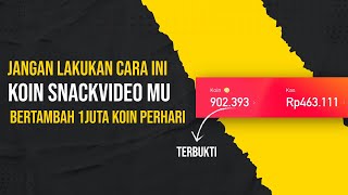 BOCOR!! CARA PERBANYAK KOIN OTOMATIS TANPA RIBET MENGUNDANG - cara Perbanyak Koin SnackVideo