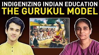 Indigenizing Indian Education: The Gurukul Model | Satya Samvad EP 13