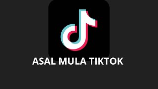 Asal mula tiktok | hanya pakai tidak tahu sejarahnya