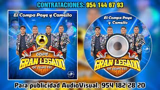 El Compa Paye Y Camello (Audio MP3) - Grupo Gran Legado de Rio Grande, Oax. ( Gigantes De La Costa )