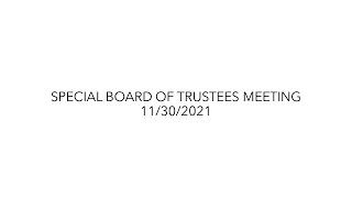 Special Board Meeting   11 30 2021