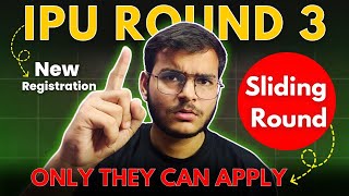 Round -3 and Sliding Round Schedule Out | IPU BTECH 2024