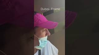 #dubai#frame#