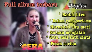 Sera full album pecah seribu || dangdut koplo terbaru 2022