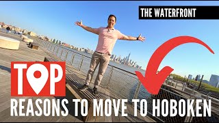 TOP Reasons to Move to Hoboken: The Waterfront