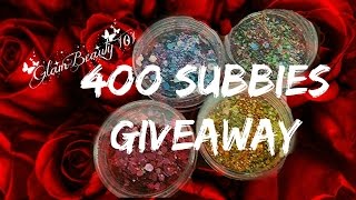 400 SUBBIES GIVEAWAY (close )