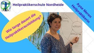 Wie lange dauert die Heilpraktikerausbildung?