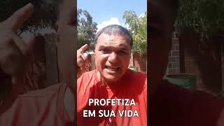 PROFETIZA EM SUA VIDA #evangelho #pregador #paz #pregação #reflexão #pregacoes #crente