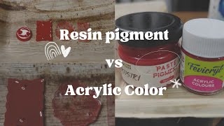 Resin Pigment vs Acrylic Color || Resin Tutorial || Hindi ❤