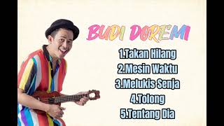 BUDI DOREMI/Tak Kan Hilang/Mesin Waktu/Melukis Senja #budidoremi #takkanhilang