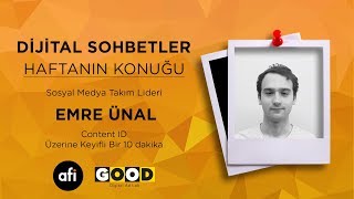 Dijital Sohbetler 3. Bölüm - Konuğumuz Emre Ünal / AFI Agency / Emre Odunkesen