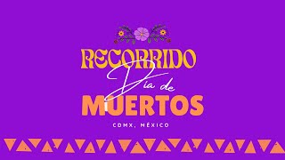 RECORRIDO DÍA DE MUERTOS | INVITACIÓN