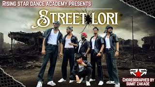 STREET LORI | Dance Cover | Rising Star Dance Academy | Sumit Choreo | Hip Hop