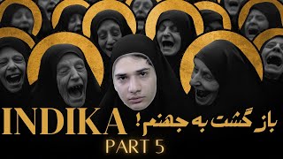 بازگشت به جهنم! | Lets Play Indika Part #5