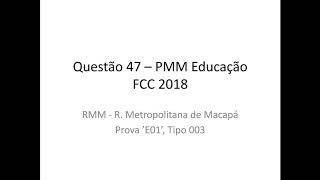 PMM Educação 2018 - Região Metropolitana de Macapá