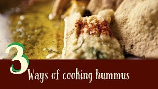 Three ways of cooking hummus / Три способа приготовления хумуса