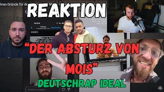 "Der Absturz von Mois" Deutschrap Ideal REAKTION