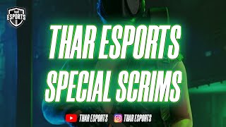 THAR SPECIAL SCRIMS ARE BACK!!!! #battlegroundsmobileindia  #THARESPORTS