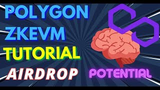 Polygon ZkEVM Tutorial - Potential Airdrop