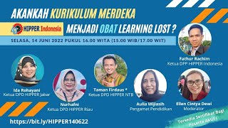 AKANKAH KURIKULUM MERDEKA MENJADI OBAT LEARNING LOST ?