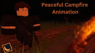 Peaceful Campfire - Roblox Animation