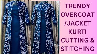 Trending Overcoat Collar Jacket Kurti Cutting & Stitching/Long Shrug