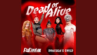 Dead or Alive (Dracula's Child)